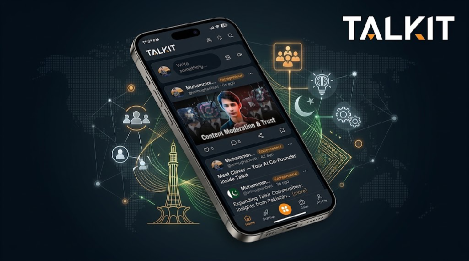 Talkit: Building Pakistan’s Next Generation Social Networking Platform